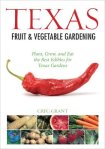 Texas Fruit and Vegetable Gardening